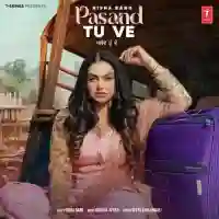 Pasand Tu Ve - Nisha Bano 2021 cover image