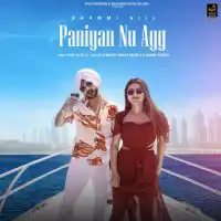 Paniyan Nu Agg - Dhammi Gill 2024 cover image