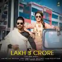 Lakh Te Crore - Lucky Shah 2021 cover image