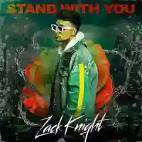 Stand With You - Zack Knight 2021 cover image