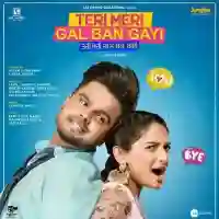 Teri Meri Gal Ban Gayi 2022 cover image