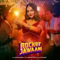 Rocket Jawaani - Akshara Singh 2022 cover image