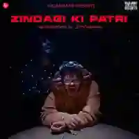 Zindagi Ki Patri - Maharya 2022 cover image