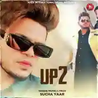 U P 2 - Sucha Yaar 2022 cover image