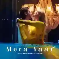 Mera Yaar - Dhvani Bhanushali 2021 cover image