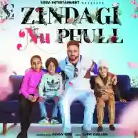 Zindagi Nu Phull - Pavvy Virk 2021 cover image