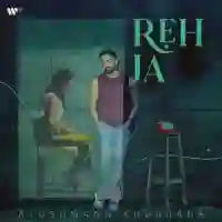 Reh Ja - Ayushmann Khurrana 2024 cover image