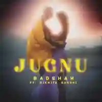 Jugnu - Badshah 2021 cover image