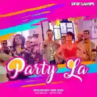 Party La - Varun Likhate 2021 cover image