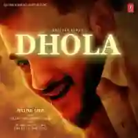 Dhola - Millind Gaba 2024 cover image