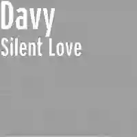 Silent Love - Davy 2022 cover image