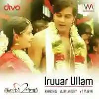 Iruvar Ullam 2021 cover image