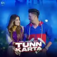 Tunn Karta - Lucky Sandhu Inder 2021 cover image