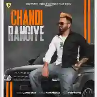 CHANDI RANGIYE - James Brar 2022 cover image