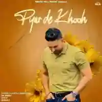 Pyar De Khooh - Dil Sidhu 2024 cover image