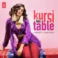 Kursi bin Table - Chhavi Sodhani 2021 cover image