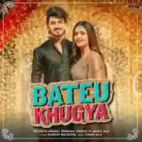 Bateu Khugya - Pranjal Dahiya 2022 cover image