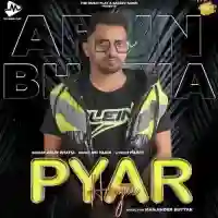 Pyar Hoya - Arun Bhatia 2021 cover image