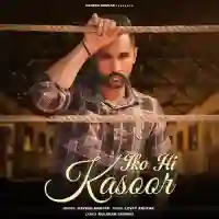 Iko Hi Kasoor - Naveed Akhtar 2024 cover image