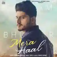 Mera Haal - Gurnam Bhullar 2021 cover image