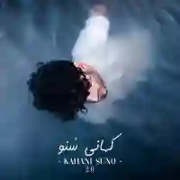 Kahani Suno 2.0 - Kaifi Khalil cover image