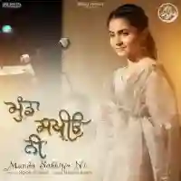 Munda Sakhiyo Ni - Noor Chahal 2021 cover image