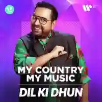 Dil Ki Dhun - Shankar Mahadevan 2022 cover image