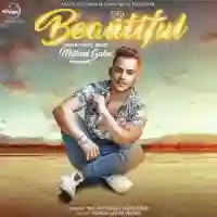 Beautiful - Millind Gaba 2017 cover image