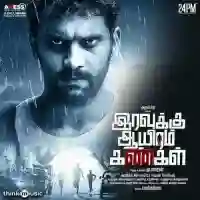 Iravukku Aayiram Kangal 2018 cover image