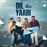 Dil Ton Yaari - Savi Kahlon 2024 cover image