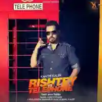 Rishtey vs. Telephone - Kanth Kaler 2021 cover image