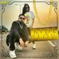 Ride Slow (feat. Amrita Rana) - 5iveskilla 2021 cover image