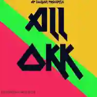 All Okk - AP Dhillon 2022 cover image