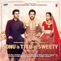 Sonu Ke Titu Ki Sweety 2018 cover image