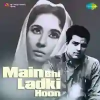 Main Bhi Ladki Hoon 1964 cover image