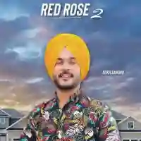 RED ROSE 2 - Sukh Sandhu 2022 cover image