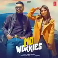 No Worries - Anmol Sarao 2022 cover image