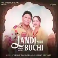 Landi Buchi - Balkar Ankhila 2024 cover image