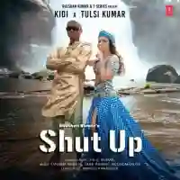 Shut Up - Tulsi Kumar 2022 cover image