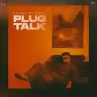 Plug Talk - Navaan Sandhu 2022 cover image