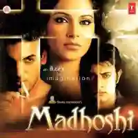 Madhoshi 2004 cover image