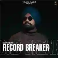 Record Breaker - Deep Ladhar 2021 cover image