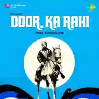 Door Ka Rahi 1971 cover image