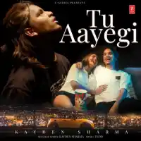 Tu Aayegi - Kayden Sharma 2024 cover image