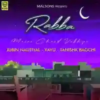 Rabba Maine Chand Vekhya - Jubin Nautiyal 2021 cover image