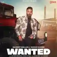 Wanted - Dilpreet Dhillon 2022 cover image