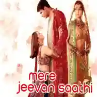 Mere Jeevan Saathi 2006 cover image