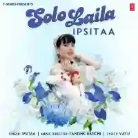 Solo Laila - Ipsitaa 2021 cover image