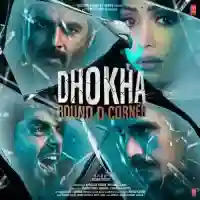 Dhokha Round D Corner 2022 cover image