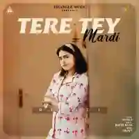 Tere Tey Mardi - Rupali 2021 cover image